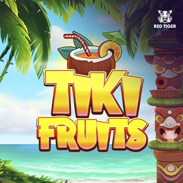 Redtiger : Tiki Fruits - SOLIDPLAY99